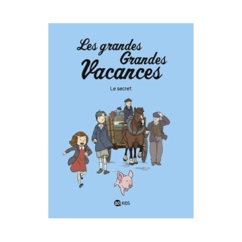 LES GRANDES GRANDES VACANCES T02 - LE SECRET