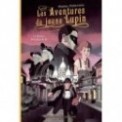LES AVENTURES DU JEUNE LUPIN T02 - LE MYSTERE DE LA FLEUR DE LIS