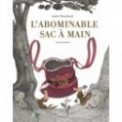 L'ABOMINABLE SAC A MAIN