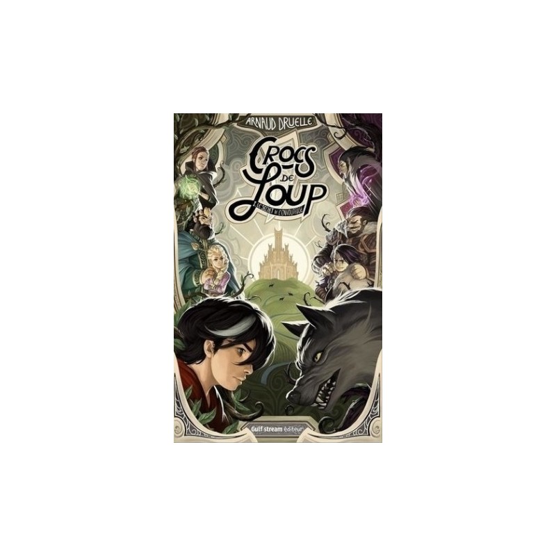 CROCS DE LOUP T01 - LE SECRET DE L'ENVOUTEUSE