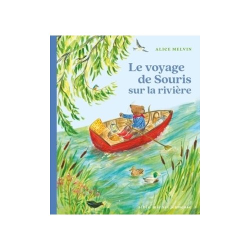 LE VOYAGE DE SOURIS SUR LA RIVIERE