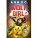WOLF GIRL T02 - LA GRANDE EVASION