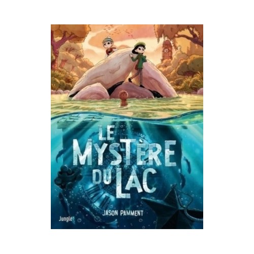 LE MYSTERE DU LAC