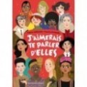 J'AIMERAIS TE PARLER D'ELLES