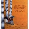 LES P'TITES FRAYEURS DE LOLA (FRANCAIS)
