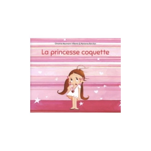 LA PRINCESSE COQUETTE