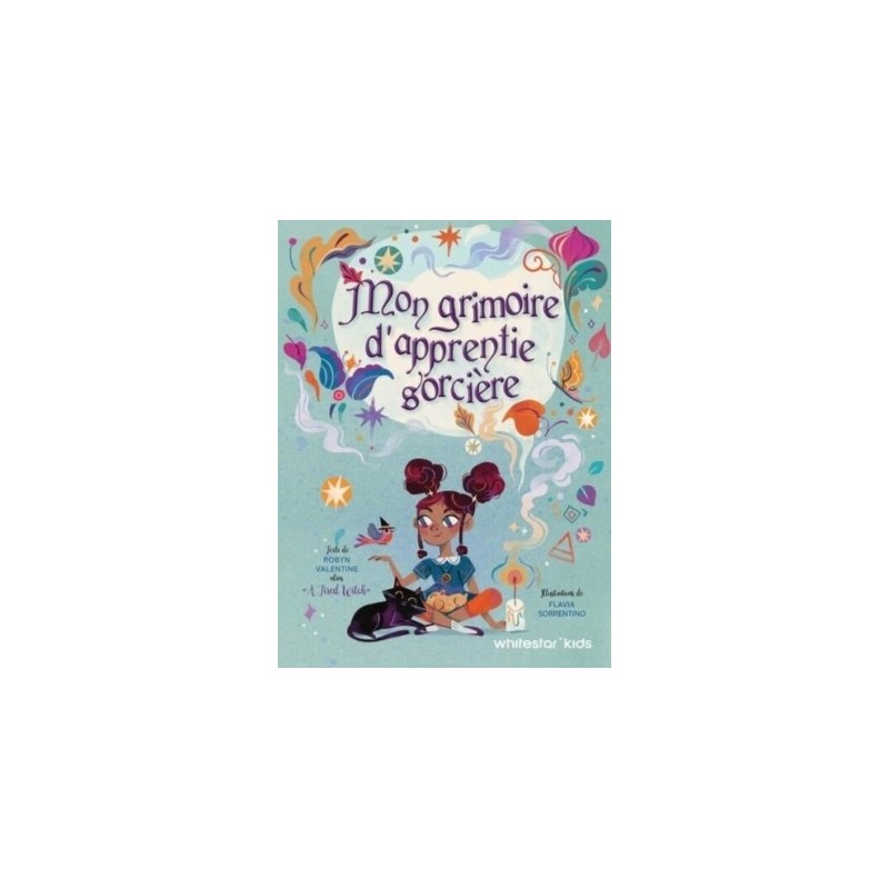 MON GRIMOIRE D'APPRENTIE SORCIERE