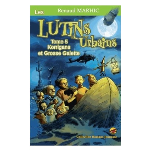 LES LUTINS URBAINS T05 - KORRIGANS ET GROSSE GALETTE
