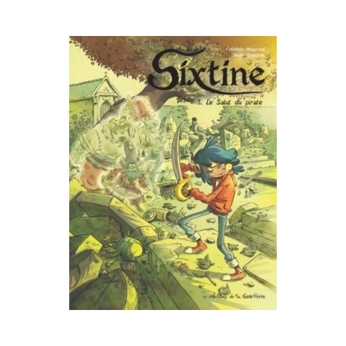 SIXTINE T03 - LE SALUT DU PIRATE