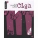 LA VIE MERVEILLEUSE DE LA PRINCESSE OLGA