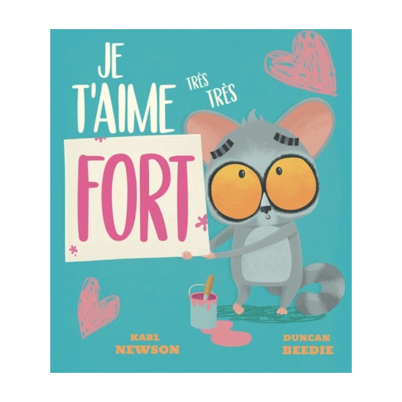 JE T'AIME TRES TRES FORT
