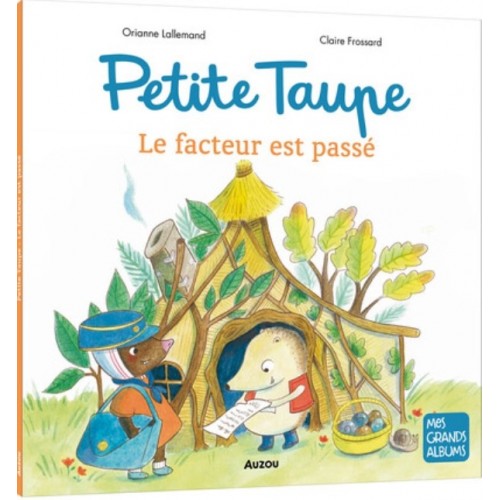 MES GRANDS ALBUMS - PETITE TAUPE - LE FACTEUR EST PASSE
