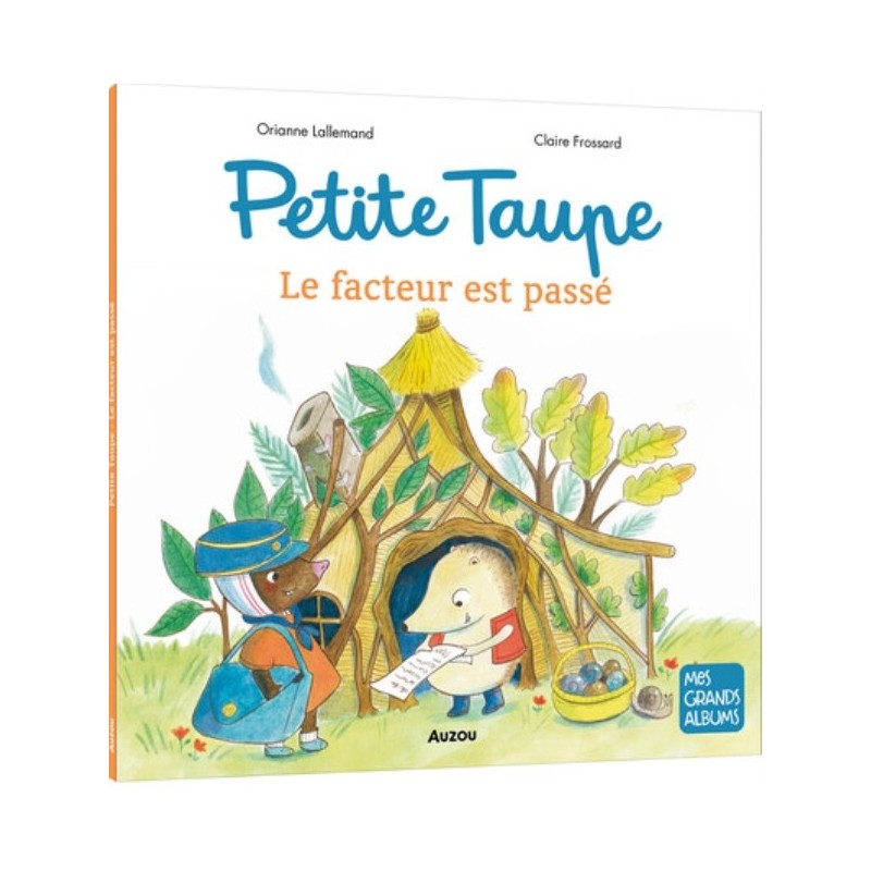 MES GRANDS ALBUMS - PETITE TAUPE - LE FACTEUR EST PASSE