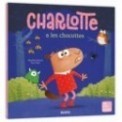 MES P'TITS ALBUMS - CHARLOTTE A LES CHOCOTTES