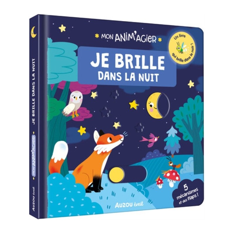 MON ANIM'AGIER - JE BRILLE DANS LA NUIT