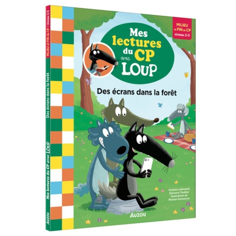 MES LECTURES DU CP AVEC LOUP - DES ECRANS DANS LA FORET