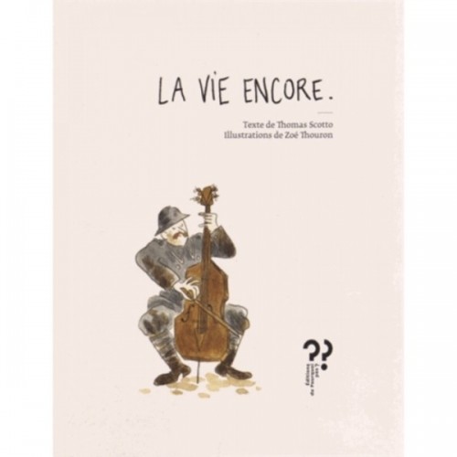 LA VIE ENCORE