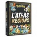 POKEMON - L'ATLAS DES REGIONS POKEMON