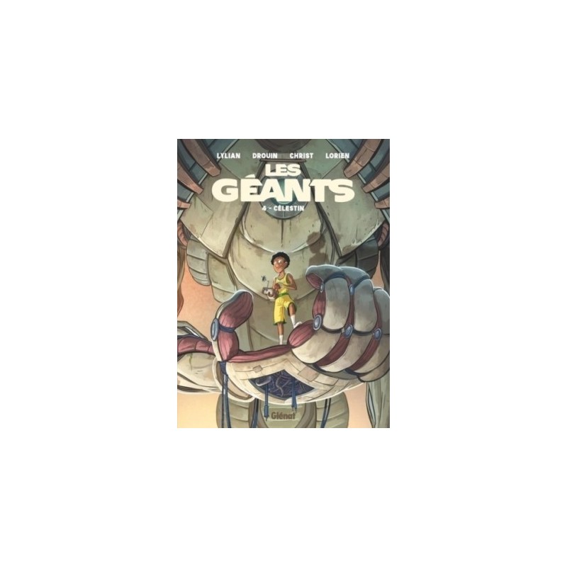 LES GEANTS T04 - CELESTIN