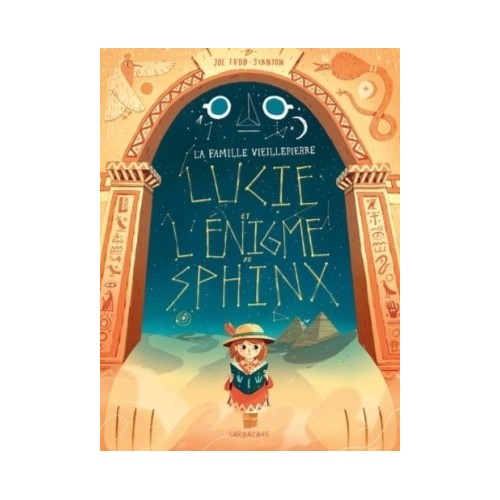 LA FAMILLE VIEILLEPIERRE - LUCIE ET L&#039;ENIGME DU SPHINX