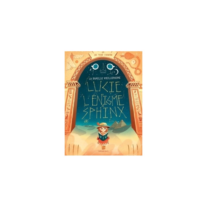 LA FAMILLE VIEILLEPIERRE - LUCIE ET L'ENIGME DU SPHINX