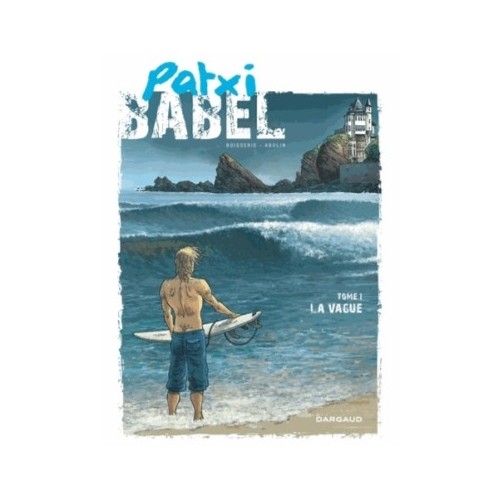 PATXI BABEL T01 - LA VAGUE