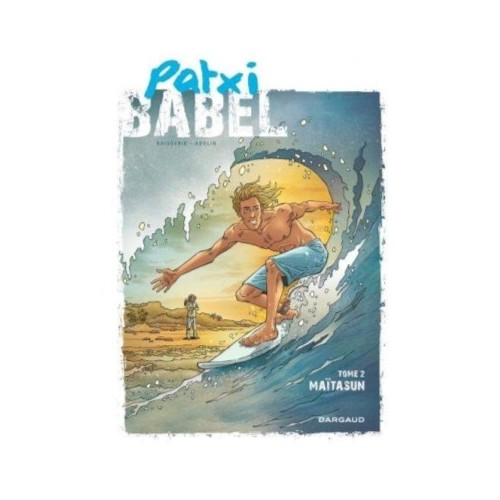 PATXI BABEL T02 - MAITASUN