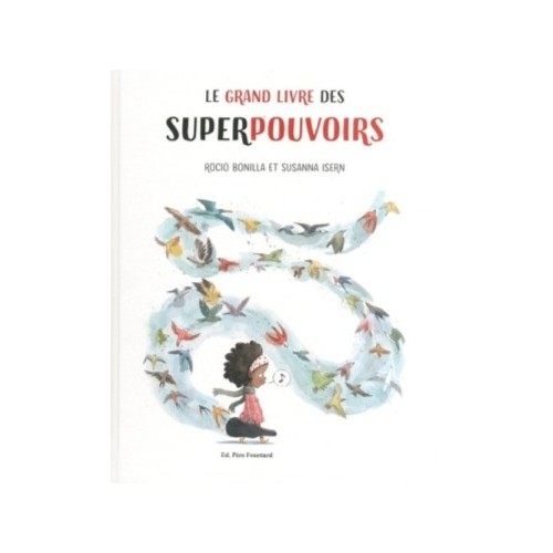 LE GRAND LIVRE DES SUPERPOUVOIRS