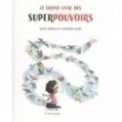LE GRAND LIVRE DES SUPERPOUVOIRS