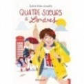 QUATRE SOEURS - QUATRE SOEURS A LONDRES