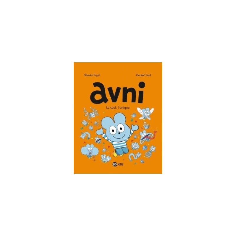AVNI, TOME 05 - AVNI T05 - LE SEUL L'UNIQUE