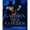 LE GARDIEN DES CONTES