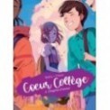 COEUR COLLEGE T02 - CHAGRINS D'AMOUR