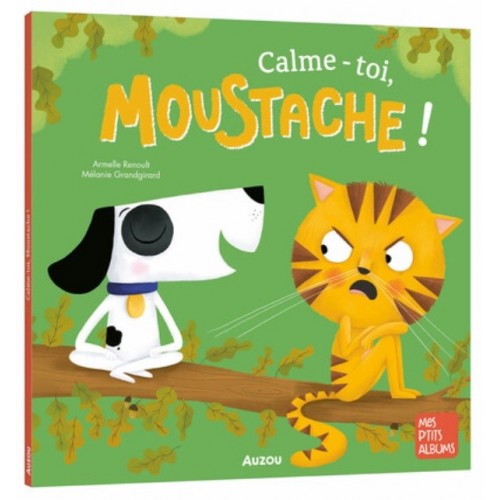 MES P&#039;TITS ALBUMS - CALME TOI, MOUSTACHE