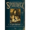 LES CHRONIQUES DE SPIDERWICK T01 - LE LIVRE MAGIQUE