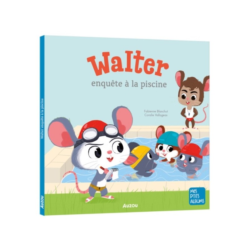 MES P'TITS ALBUMS - WALTER ENQUETE A LA PISCINE