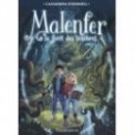 MALENFER T01 - LA FORET DES TENEBRES