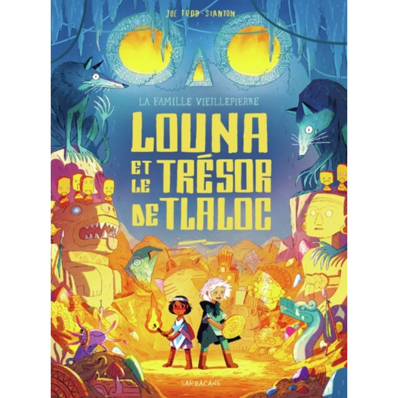 LA FAMILLE VIEILLEPIERRE - LOUNA ET LE TRESOR DE TLALOC