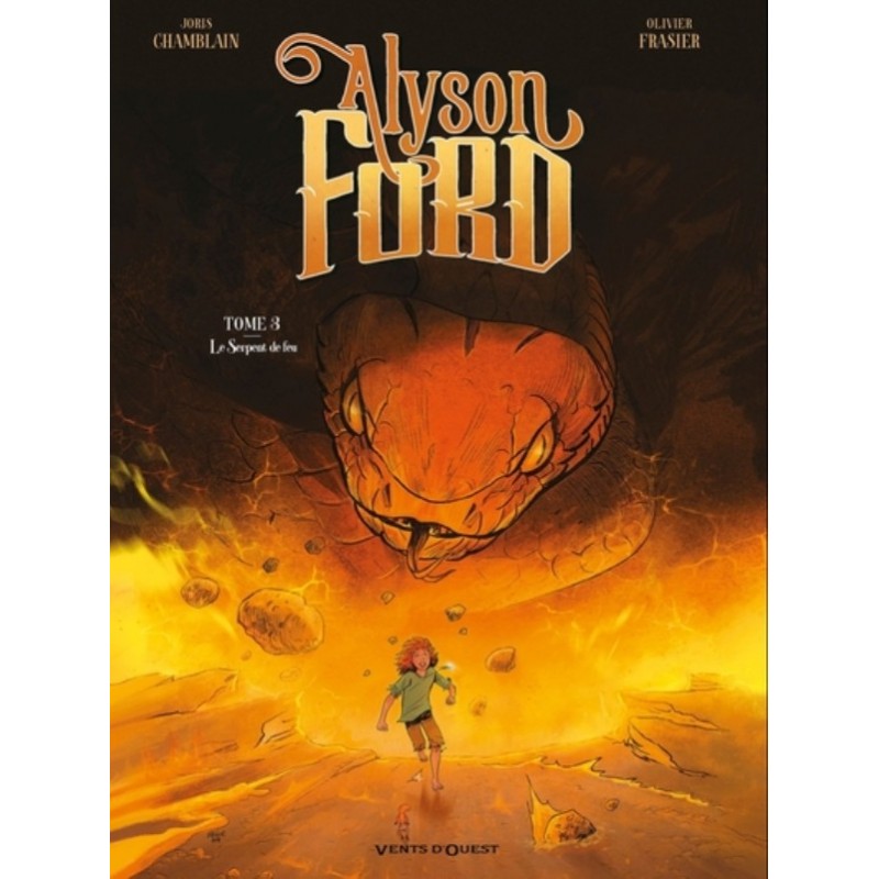 ALYSON FORD T03 - LE SERPENT DE FEU