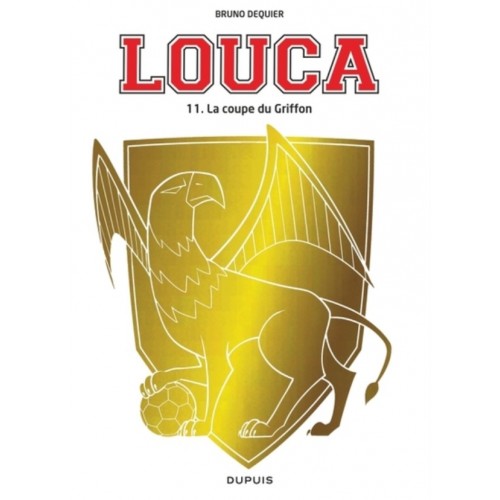LOUCA T11 - LA COUPE DU GRIFFON