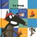 MES GRANDS ALBUMS - LE LOUP QUI REVAIT D'OCEAN
