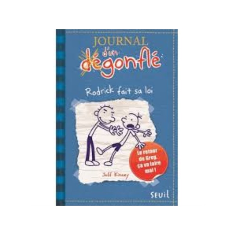 JOURNAL D'UN DEGONFLE T02 - RODRICK FAIT SA LOI