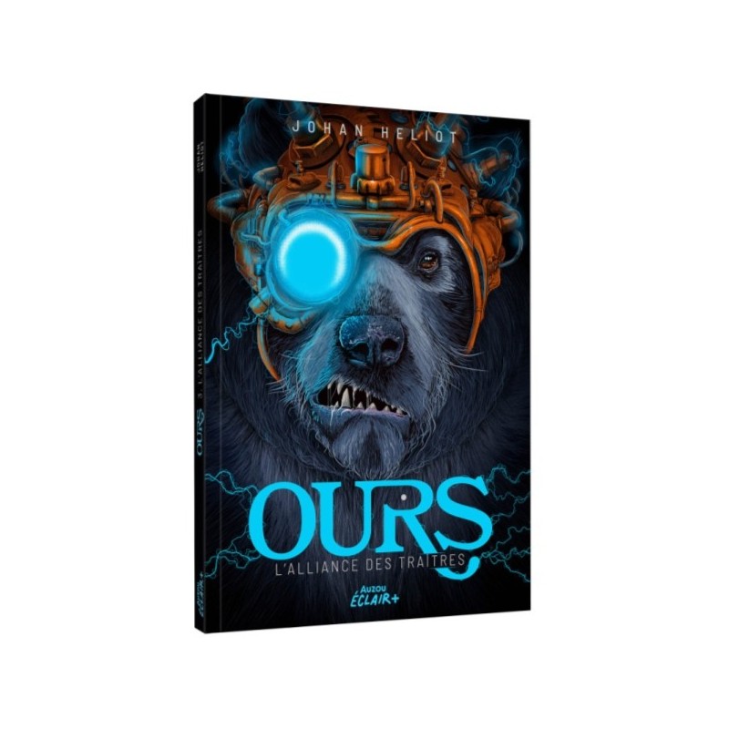 OURS T03 - L'ALLIANCE DES TRAITRES
