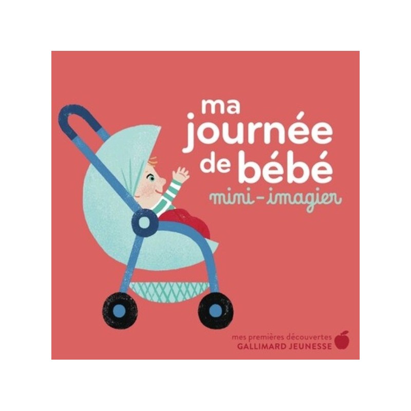 MA JOURNEE DE BEBE - MINI-IMAGIER