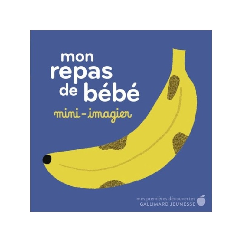 MON REPAS DE BEBE - MINI-IMAGIER