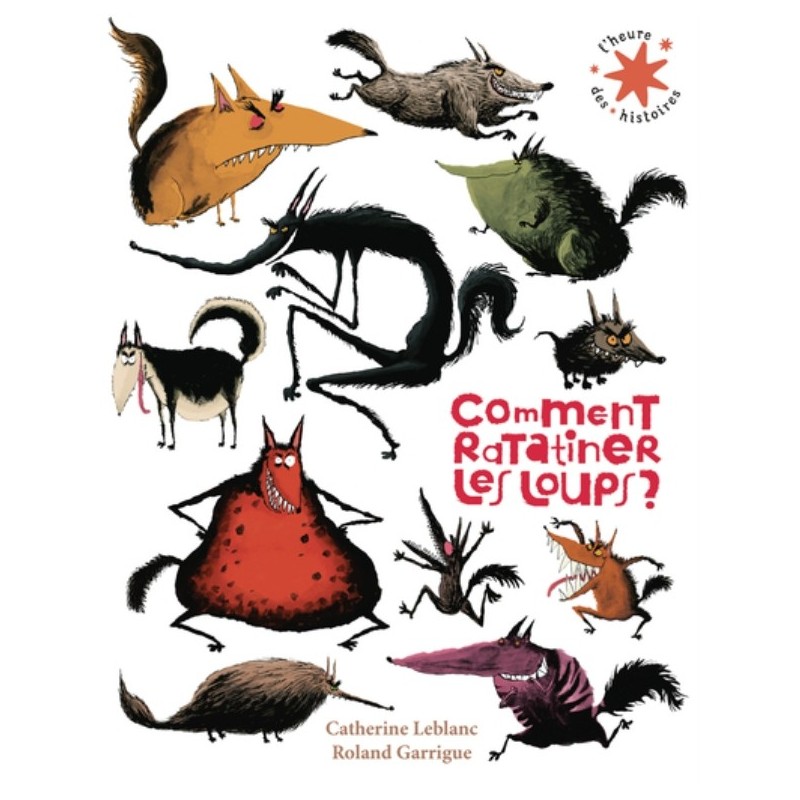 COMMENT RATATINER LES LOUPS ?