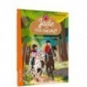 JADE ET LES CHEVAUX T04 - UNE RANDONNEE PLEINE DE SURPRISES
