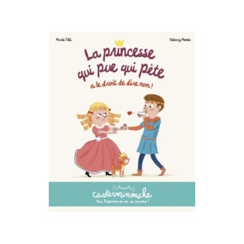 LA PRINCESSE QUI PUE QUI PETE A LE DROIT DE DIRE NON !