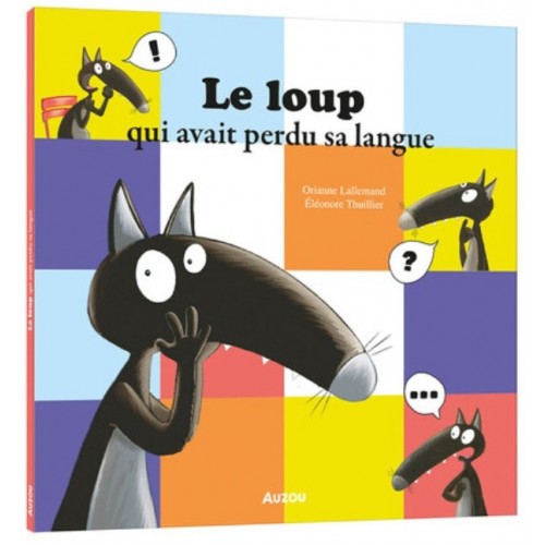 MES P&#039;TITS ALBUMS - LE LOUP QUI AVAIT PERDU SA LANGUE