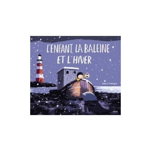 L&#039;ENFANT, LA BALEINE ET L&#039;HIVER